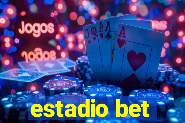 estadio bet